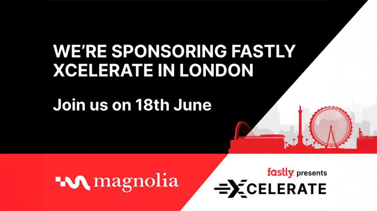 fastly Xcelerate London